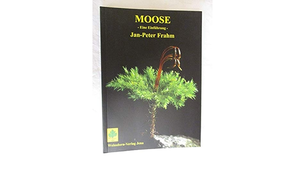 Moose Eine Einfuhrung Amazon De Frahm Jan P Bucher