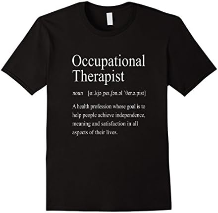 Funny Ot T-shirt Occupational Therapist Definition Therapy Male Medium Black