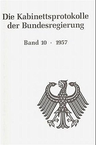 Die Kabinettsprotokolle der Bundesregierung: 1957