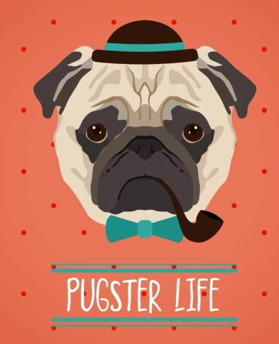 Pugster Life | Hipster Pug Notebook | Wide Ruled: 150 Pages - 7.5x9.25 | Creative Artist Gifts | Entrepreneur Notebook | Cute Notebook | Colorful Art | Pug Notebook | Student Gift | Cute Dog