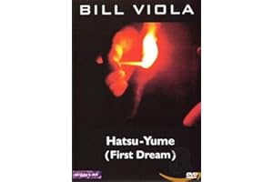 Bill Viola - Hatsu, Yume (First Dream) [Import anglais]