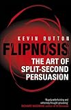 Image de Flipnosis: The Art of Split-Second Persuasion