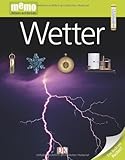 memo Wissen entdecken, Band 46: Wetter, mit Riesenposter! von Dorling Kindersley Verlag (16. September 2011) Gebundene Ausgabe by 