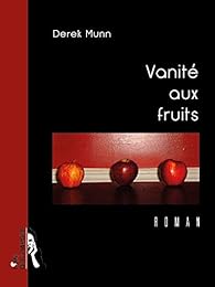 Vanité aux fruits par Munn