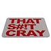Produktbild StyloTex Mauspad That S#it Cray - mit textiler Oberfläche