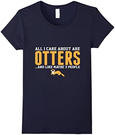 Women's All I Care About Otters And Like May Be 3 People Tshirt Small Navy