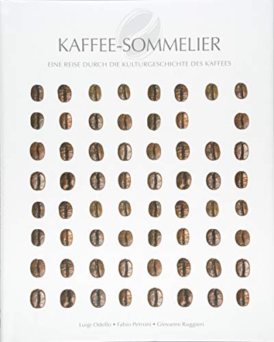 Download Kaffee-Sommelier: Eine Reise durch die Kulturgeschichte des Kaffees Download Kaffee-Sommelier: Eine Reise durch die Kulturgeschichte des Kaffees
