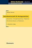 Image de Betriebswirtschaft für Verlagspraktiker: Jahresabschluss - Deckungsbeitragsrechnung - Erfolgsplanun