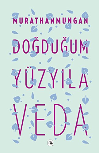 Dogdugum Yüzyila Veda