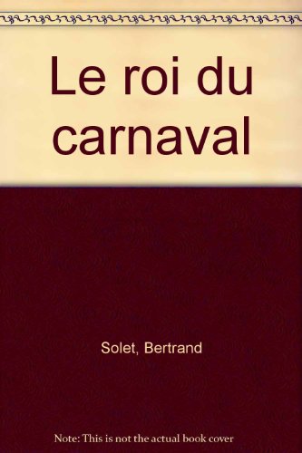 Le roi du carnaval
