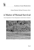 Image de A Matter of Mutual Survival: Social Organization of Forest Management in Central Sulawesi, Indonesia
