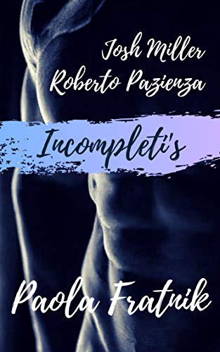Paola Fratnik - Incompleti's (2019)