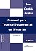 Manual para Técnico Documental en Notarías. Tomo II: 2 (Colección Empleados de Notarías) - Juan Candela Cerdán