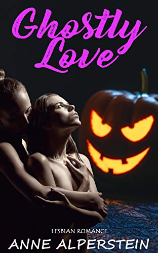 Ghostly Love : Lesbian Romance (English Edition)