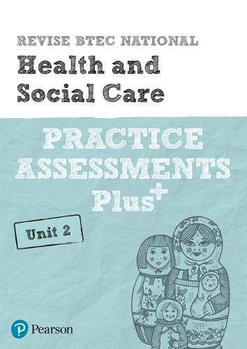 Pearson REVISE BTEC National Health and Social Care Practice Assessments Plus U2 - for 2025 exams