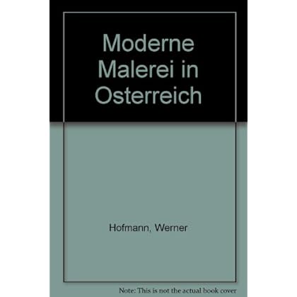 [PDF] Download Moderne Malerei in Á–sterreich Die österreichische Malerei vom Wiener Kongress bis zur Gegenwart Kostenlos
