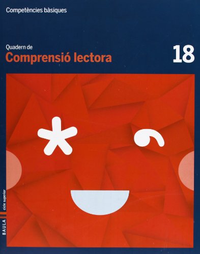 Quadern Comprensió lectora 18 cicle superior Competències bàsiques