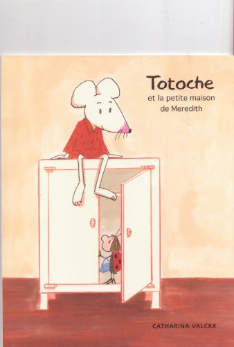 <a href="/node/415">TOTOCHE ET LA PETITE MAISON DE MEREDITH</a>