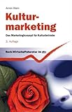 Image de Kulturmarketing: Das Marketingkonzept für Kulturbetriebe (dtv Beck Wirtschaftsberater)
