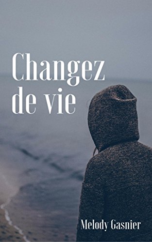 Book's Cover of Changez de vie