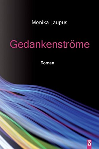 Gedankenströme: Roman