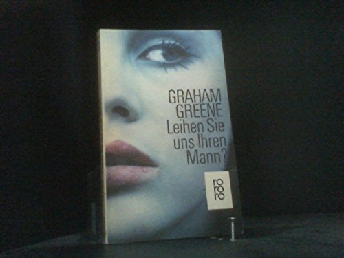 Leihen Sie uns ihren Mann? Komödien der Erotik.