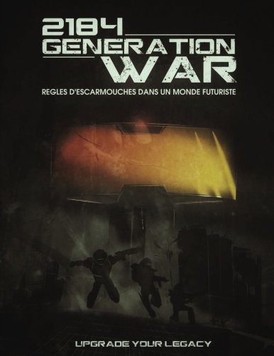 Télécharger 2184 Generation War (French Edition) PDF Ebook En Ligne