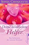 Deine heimlichen Helfer: Das Geheimnis der inneren Stimmen (0) by 