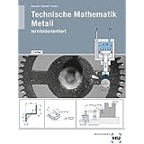 Losungen Technische Mathematik Metall Lernfeldorientiert Amazon De Hermann Brauchle Frank Seyfried Markus Strobel Bucher