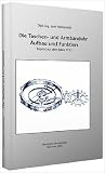 Die Taschen und Armbanduhr / Die Taschen- und Armbanduhr, Bd. I: Bände 1 - 3 verfügbar / Aufbau und Funktion ( 21. Februar 2005 )
