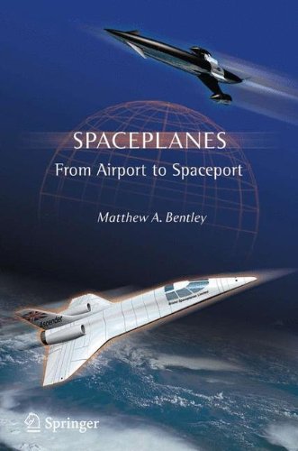 Spaceplanes: From Airport to Spaceport (Astronomers' Universe)