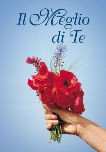 Il meglio di te. Pensieri di madre Teresa di Calcutta Il meglio di te. Pensieri di madre Teresa di Calcutta