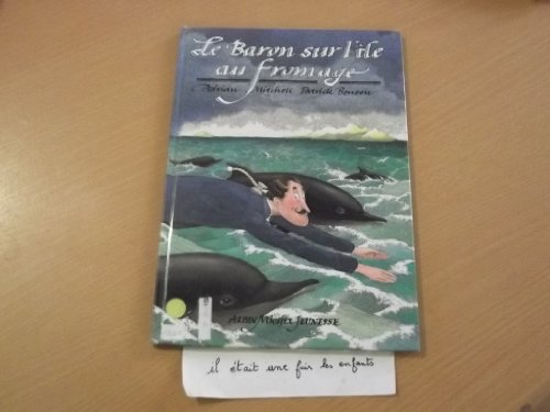 couverture de : Le Baron sur l'&icirc;le au fromage