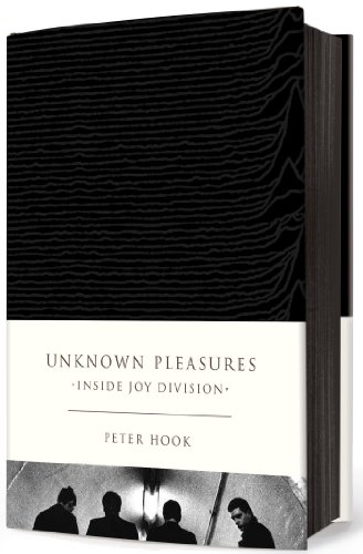 Unknown Pleasures: Inside Joy Division (English Edition) livre