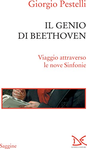 Download Il genio di Beethoven: Viaggio attraverso le nove Sinfonie Download Il genio di Beethoven: Viaggio attraverso le nove Sinfonie
