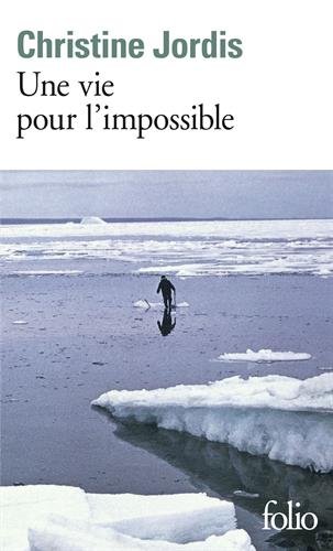 couverture de : Une vie pour l'impossible