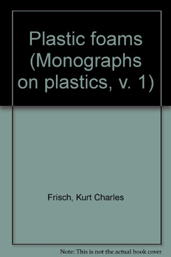 couverture de : Plastic foams (Monographs on plastics)