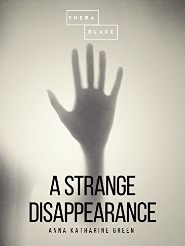 A Strange Disappearance (English Edition) A Strange Disappearance (English Edition)