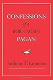 Image de Confessions of a Born-Again Pagan