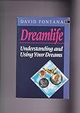 Image de Dreamlife: Understanding and Using Your Dreams