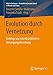 Produktbild Evolution durch Vernetzung: Beiträge zur interdisziplinären Versorgungsforschung (Edition Centaurus - Perspektiven Sozialer Arbeit in Theorie und Praxis)