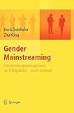 Gender Mainstreaming. Gleichstellungsmanagement als Erfolgsfaktor - das Praxisbuch by Doris Doblhofer, Zita Küng