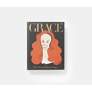 Grace thirty years of fashion at Vogue