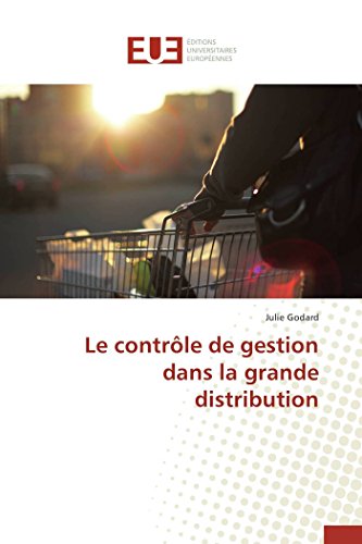 Le contrôle de gestion dans la grande distribution francais Le contrôle de gestion dans la grande distribution francais