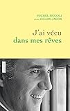 J'ai vécu dans mes rêves