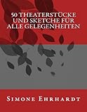 Image de 50 Theaterstücke und Sketche für alle Gelegenheiten