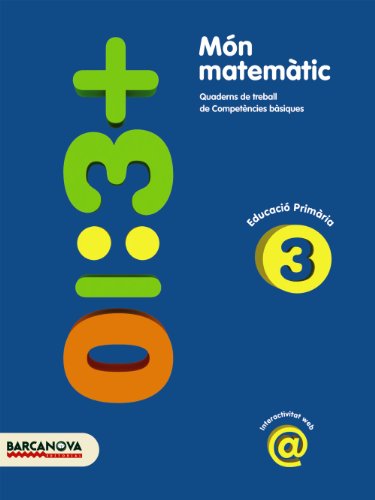 Món matemàtic 3 (Materials EducatiusMaterial Complementari PrimàriaQuaderns De Matemàtiques): Quad