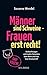 Männer sind Schweine, Frauen erst recht: Beobachtungen und nackte Tatsachen über Mann und Frau. Eine Streitschrift by 