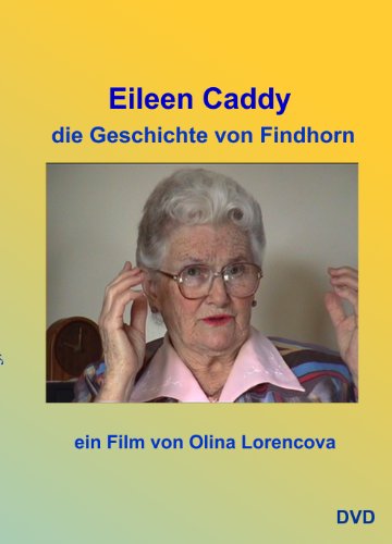 Preisvergleich Produktbild Eileen Caddy, die Geschichte von Findhorn