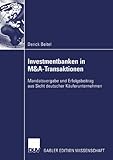 Image de Investmentbanken in M&A-Transaktionen: Mandatsvergabe und Erfolgsbeitrag aus Sicht deutscher Käufer